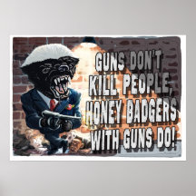 Honey Badger with Machine Gun Print