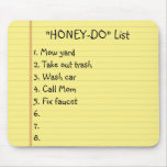 "Honey-Do" List Mouse Pad