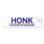 Honk Healthcare (Obamacare) bumper stickers