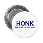 Honk Healthcare (Obamacare) Button
