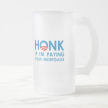 HONK IF I'M PAYING YOUR MORTGAGE COFFEE MUG