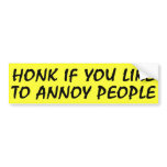 Honk if you like Bumpersticker Bumper Stickers