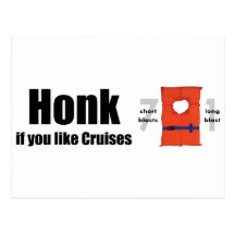 Honk If You Like Cruises Post Card