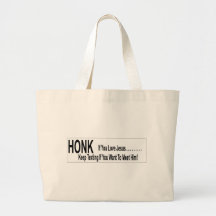 Honk If You Love Jesus, Keep Texting... Tote Bag