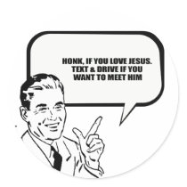 Honk if you love Jesus
