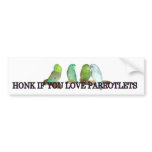 Honk if you love parrotlets bumper stickers