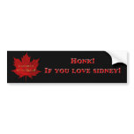 Honk if you love Sidney!-Red Maple Leaf Canada bumper stickers