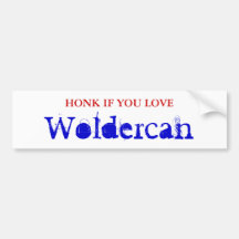 HONK IF YOU LOVE, Woldercan Bumper Sticker