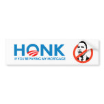 Honk if you're paying my mortgage bumper stickers
