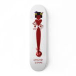 Honour Love_Skateboard