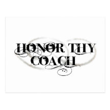Honour Thy Coach Post Card