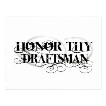 Honour Thy Draftsman Post Cards