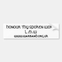 HONOUR THY SPOKEN WORD BUMPER STICKER
