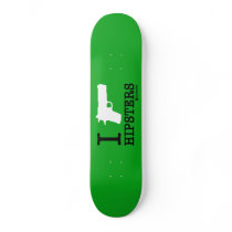 Hoodman "I Shoot Hipsters" Green Skate Boards