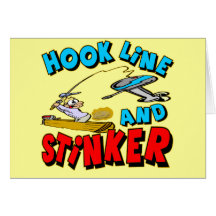 Hook Line and Stinker T-shirts Gifts Greeting Card
