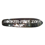 HOOKER-FREE ZONE LONGBOARD STYLE skateboards