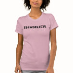 Hooker t-shirts
