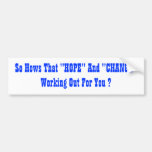 "HOPE" And "CHANGE" Bumper Stickers
