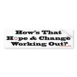 Hope and Change Bumpersticker
