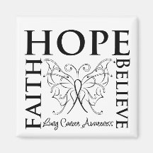 Hope Believe Faith - Lung Cancer Fridge Magnets