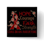 Hope Courage Faith Strength 3 Brain Aneurysms buttons