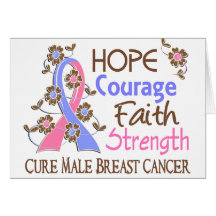 Hope Courage Faith Strength 3 Male Breast Cancer Cards