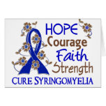 Hope Courage Faith Strength 3 Syringomyelia Greeting Cards