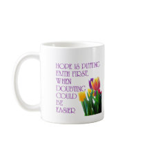 Hope, Dreams and Beauty Coffee Mugs