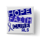 HOPE FAITH CURE ALS buttons