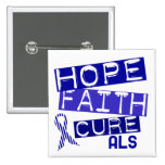 HOPE FAITH CURE ALS BUTTON