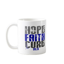 HOPE FAITH CURE ALS COFFEE MUGS