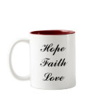 Hope, Faith, Love mugs