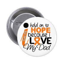 Hope For My Dad Multiple Sclerosis MS Pinback Button