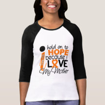 Hope For My Mother Multiple Sclerosis MS Tshirt