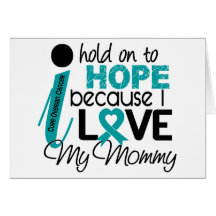 Hope For My Mummy Ovarian Cancer Card