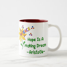 Hope Is A Waking Dream Mugs