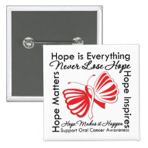 Hope is Everything - Oral Cancer Awareness Pinback Buttons