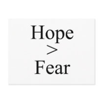Hope is greater than fear postcards