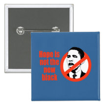 HOPE IS NOT THE NEW BLACK / ANTI-OBAMA T-SHIRT PINBACK BUTTON