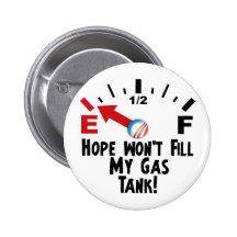 Hope is on Empty - Anti Barack Obama Pinback Buttons