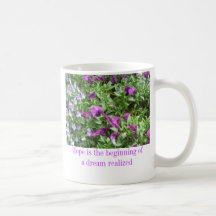 Hope is the beginning of a dream realised mug