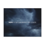 Hope is the sun behind the clouds postcards