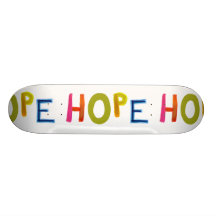Hope powerful word art colourful fun hopeful uniqu skate decks