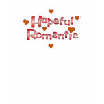Hopeful Romantic Ladies T-shirt