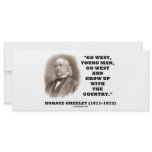 Horace Greeley Go West Young Man Go West rack cards