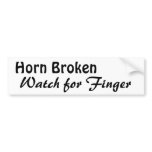 Horn Broken Bumper Sticker bumper stickers