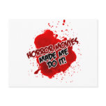 Horror Movies Made Me Do It! postcards