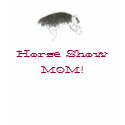 Horse Show MOM! t-shirts