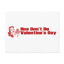 Hos Don't Do Valentine's Day
