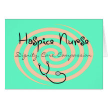 Hospice Nurse "Dignity Care Compassion" Cards